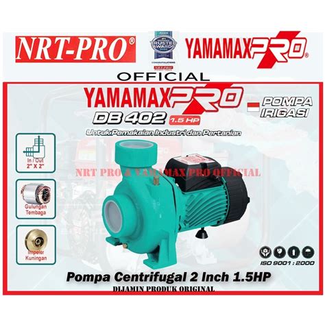 Jual Yamamax Pro Db Pompa Air Centrifugal Irigasi Inch Hp