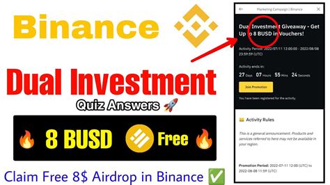 Binance Dual Investment 8 BUSD Airdrop Binance New Big Offer 2022