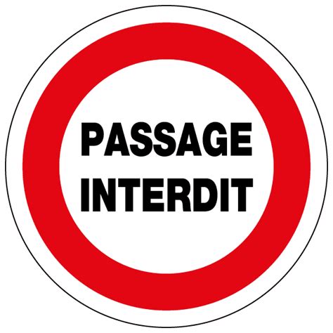 Panneau Passage Interdit Signalisation Routière