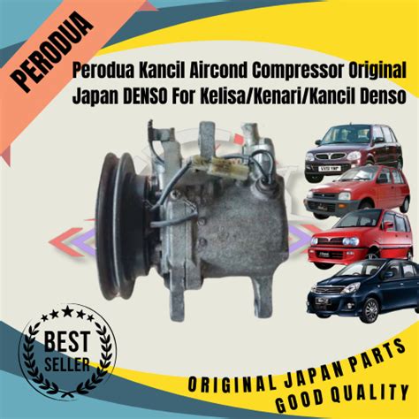 HOH SENG Perodua Kancil Aircond Compressor Japan DENSO For Kelisa