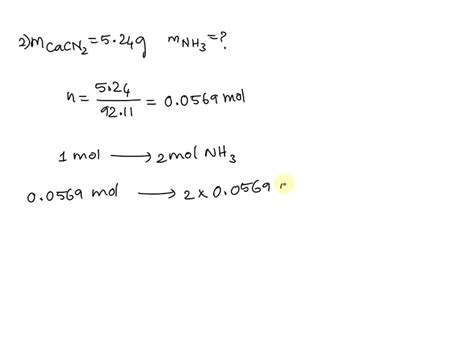 SOLVED: Calcium cyanamide, CaCN2, reacts with water to form calcium ...