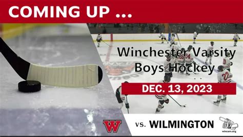 Whs Varsity Boys Hockey Vs Wilmington High School 12 13 23 Wincam