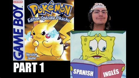 Pokemon Yellow Pero En Espanol Part Youtube