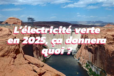 Les énergies Renouvelables Dici 2025 Quel Avenir — Qui Est Vert