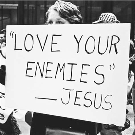 Love Your Enemies