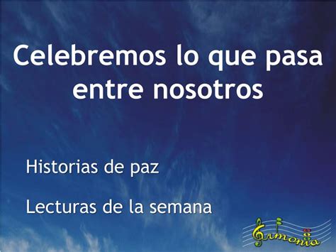 PPT Celebremos Lo Que Pasa Entre Nosotros PowerPoint Presentation