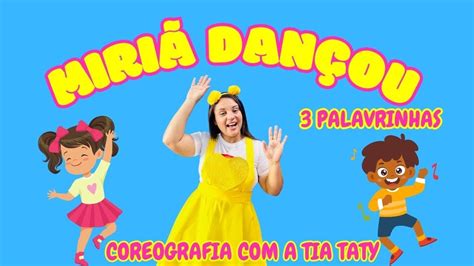 Miri Dan Ou Palavrinhas Coreografia F Cil Youtube