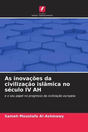 Pdf As Inova Es Da Civiliza O Isl Mica No S Culo Iv Ah De Sameh