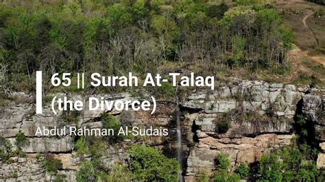 Surah At Talaq The Divorce Beautiful Quran Recitation By