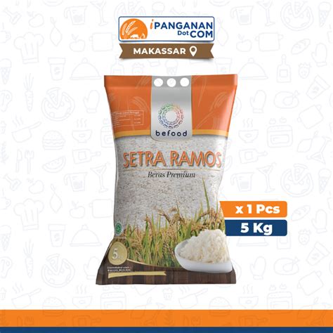 Jual Beras Premium Befood Setra Ramos 5 Kg Harga Sudah Termasuk Ongkir