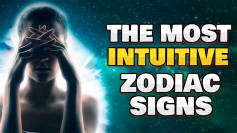 Top Most Intuitive Zodiac Signs Youtube