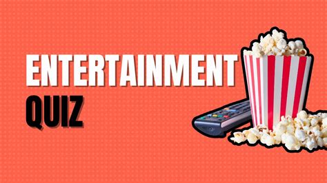 65 Entertainment Quiz Questions And Answers Quiz Trivia Games