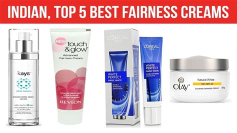 Indian Top 5 Best Fairness Creams Buy In 2019 With Price YouTube