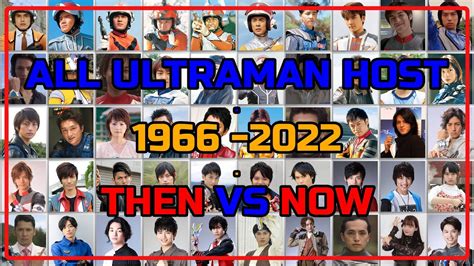 All Ultraman Host Then Vs Now Youtube