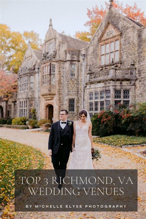 Top 3 Best Richmond Wedding Venues Virginia Castles Estates