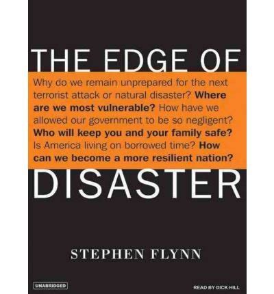 [ THE EDGE OF DISASTER: REBUILDING A RESILIENT NATION - IPS ] By Flynn ...