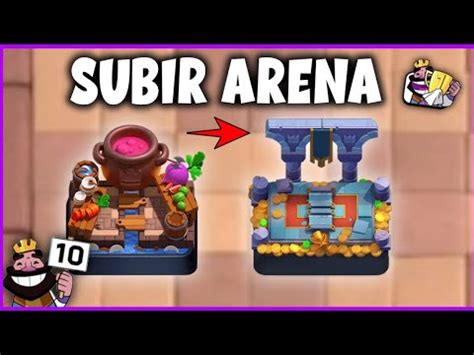 Como Subir A Arena En Clash Royale Mazo Para Subir De Arena A