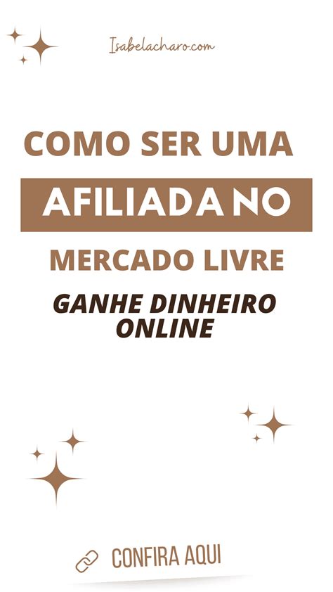 Afiliado Mercado Livre Como Funciona Guia Completo Para Ganhar