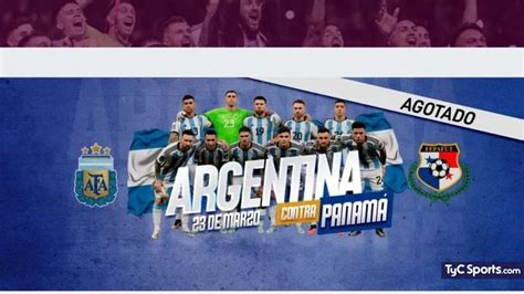 Cuándo Estarán Disponibles Las Entradas Para Argentina Vs Panamá