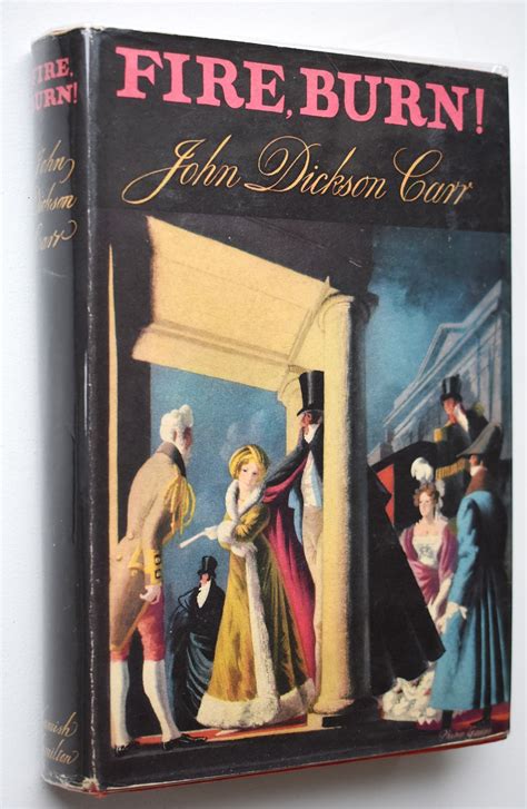 Fire Burn By John Dickson Carr Good Hardcover 1957 1st Edition Dodman Books