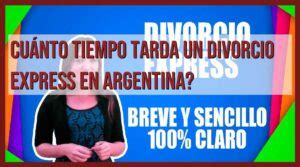 Divorcio Express En Argentina Cu Nto Tiempo Tarda