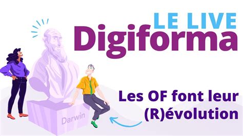 Le Live Digiforma Le Film Les Organismes De Formation Font