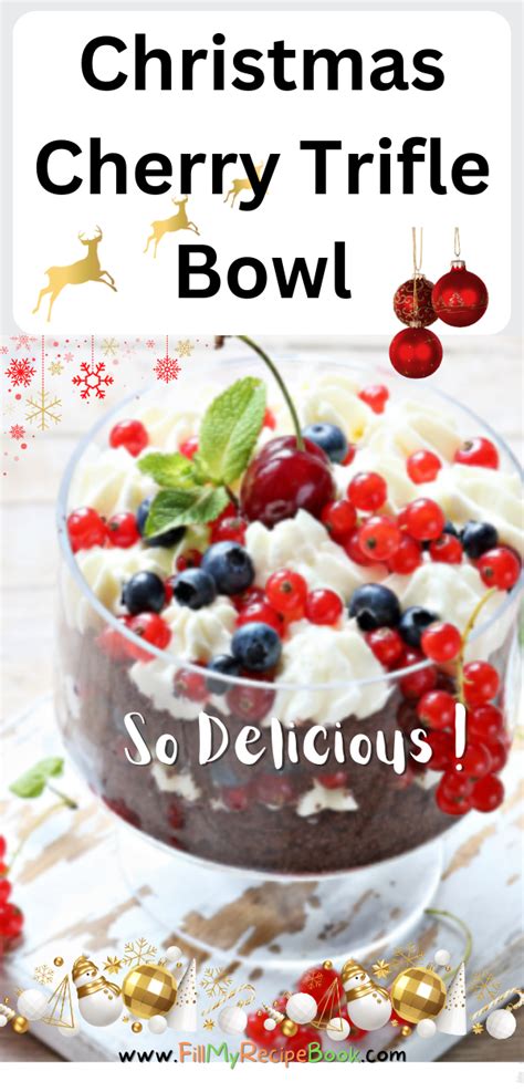 Christmas Cherry Trifle Bowl Recipe Trifle Bowl Recipes Homemade Milk Chocolate Trifle