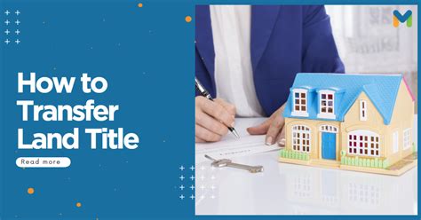 A Property Owners Guide On How To Transfer Land Title In The Philippines