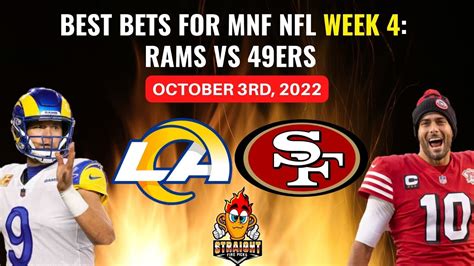 8 1 On Mnf 🤑 Best Bets For Mnf Week 4 Rams Vs 49ers Player Props