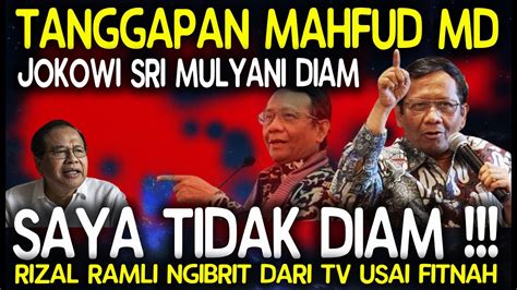 Tanggapan Mahfud Md Saya Tidak Diam Bongkar Rizal Ramli Ngibrit Dari