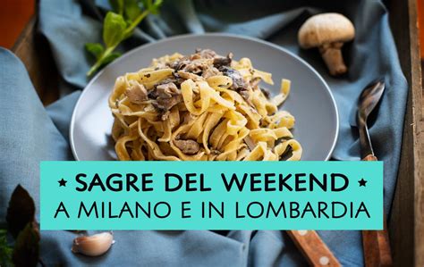 Sagre A Milano E In Lombardia Nel Weekend Del 17 18 19 Gennaio 2025