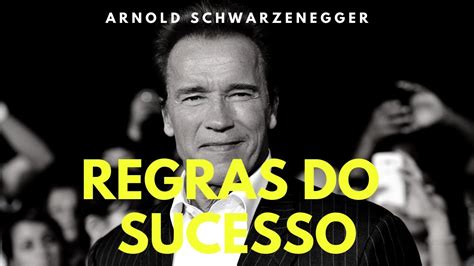 Arnold Schwarzenegger 5 Regras Para O Sucesso Legendado YouTube