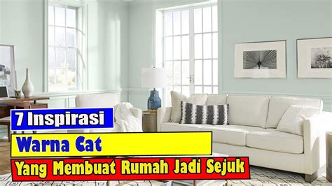 Tidak Gampang Gerah Inilah 7 Rekomendasi Warna Cat Rumah Yang Sejuk