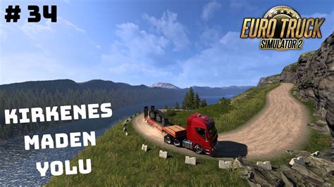 Euro Truck Simulator Ets T Rk E Kariyer B L M Efsane