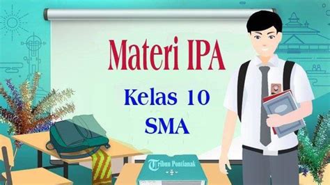 Kunci Jawaban IPA Kelas 10 Kurikulum Merdeka Apa Salah Satu Tujuan