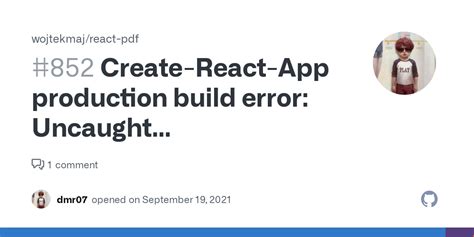 Create React App Production Build Error Uncaught Referenceerror