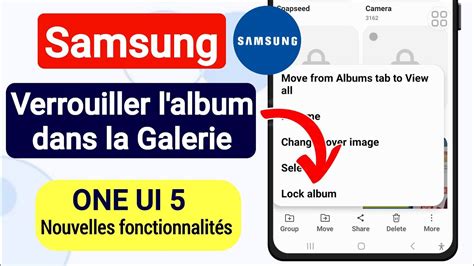 Comment Verrouiller L Album De La Galerie Dans Samsung 2023