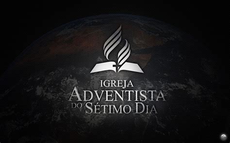 A Igreja Adventista Prof Tica Ou Apenas Um Projeto Humano Not Cias