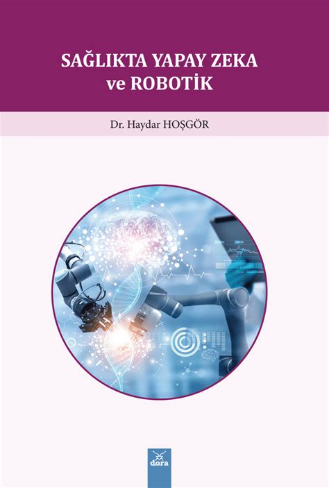 Pdf Sa Likta Yapay Zeka Ve Robot K