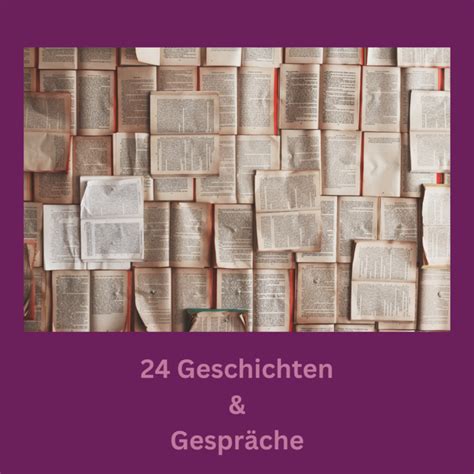 24 Geschichten Gespräche zum Nachdenken und als Begleitung beim