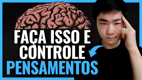 N O Consigo Parar De Pensar Em Algo O Que Devo Fazer Youtube