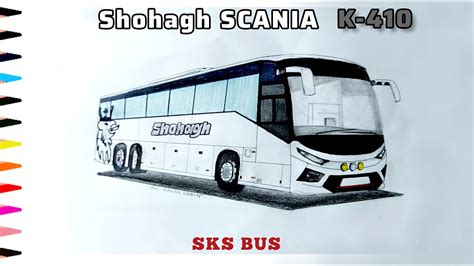 Shohagh SCANIA K 410 Bus Art How To Draw A SCANIA SKS Bus Shohagh