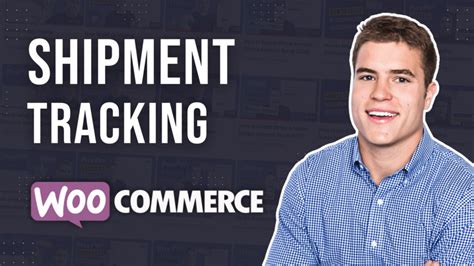 How To Setup Shipment Tracking In Woocommerce Update