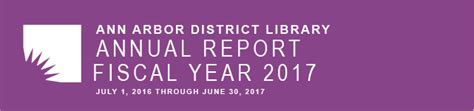 Annual Report 2016 2017 Ann Arbor District Library