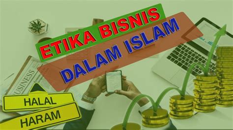 ETIKA BISNIS Dalam ISLAM YouTube