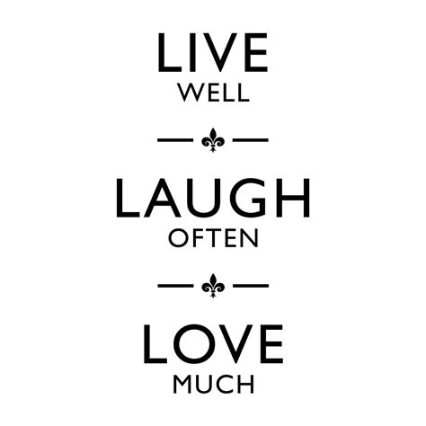 Live Love Laugh Quote Quotesbae