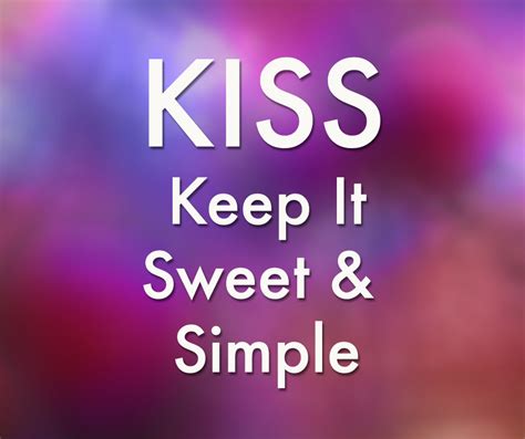 Kiss Keep It Sweet Simple