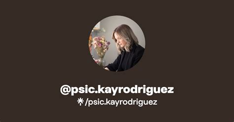 Psic Kayrodriguez Instagram Facebook TikTok Linktree