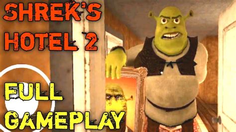 Five Nights At Shrek S Hotel 2 Full Gameplay YouTube