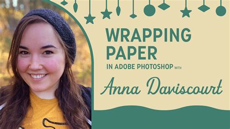 Design Unique Wrapping Paper In Photoshop With Anna Daviscourt YouTube